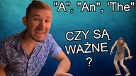 Źle Używasz A & The - Szybka Lekcja Angielskiego