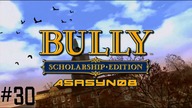 #30 Bully: Scholarship Edition - Lekcji ciąg dalszy [Lets Play PL]