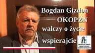 Bogdan Gizdoń dał Polsce serce, kierujcie swoje do Niego, bardzo tego potrzebuje - walczy o życie