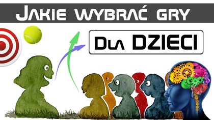 Jakie wybrać rozwojowe gry dla dzieci - najlepsze