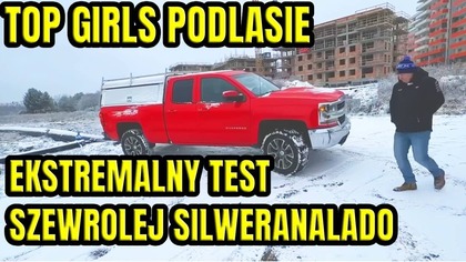 TOP GIR PODLASIE SZEWROLET SILVERADO EKSTREMALNY TEST I PORÓWNANIE DO ŻUKA