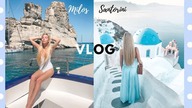 SPEŁNIŁAM SWOJE MARZENIE! - SANTORINI & MILOS VLOG