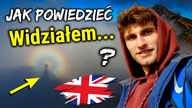 Jak powiedzieć: Widziałem / Zobaczyłem po angielsku - Nauka Angielskiego