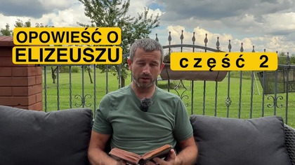 Dalsza część świadectwa Słowa Bożego - 2 Księga Królewska 3 Rozdział