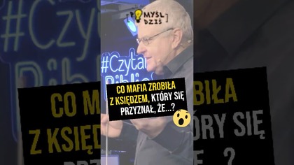  Co mafia zrobiła z księdzem, który się przyznał, że... ? #PomyślDziś odc.  2433