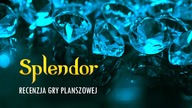 Splendor (recenzja) - Gry Planszowe z Poważnej Strony # 1
