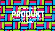 MIXTAPE P56 LABEL 2 - PRODUKT  INKG,DUDEK P56 KARPIU BIT.ELSHIWO