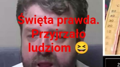 panie Krzysztofie Woźniak przygrzalo ludziom