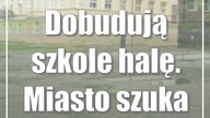 Dobudują szkole halę.  Miasto szuka projektanta