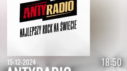 ANTYRADIO - 15-12-2024 - Dżingle, Wejście prezenterskie, Reklamy, Prawda