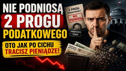 Nie podniosą 2 progu podatkowego.  Oto jak po cichu tracisz pieniądze!