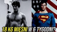 Pierwszy Superman Zbudował 18 Kilogramów Mięśni w 6 Tygodni? | Christopher Reeve