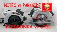 Piła NITEO CS0042-19 ( Biedronka ) vs PARKSIDE PHKS 1350 C2 ( Lidl )