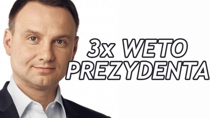 Weta Prezydenta Dudy. Wolta, Czy Ustawka z Naczelnikiem?