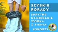 #Shorts Sprytny i wygodny sposób na otwieranie worka z ziemią