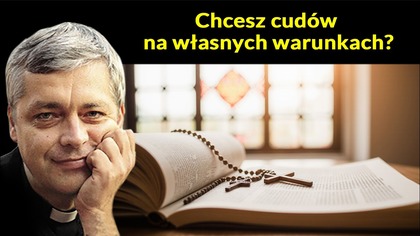 Chcesz cudów na własnych warunkach? #pawlukiewicz
