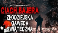 Ciach Bajera - złodziejska gawęda świąteczna - CreepyPasta Lektor PL