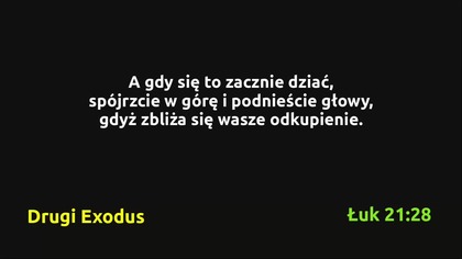 DRUGI EXODUS - DRUGIE WYJŚCIE LUDU BOŻEGO Z EGIPTU / CZYTANE WERSETY BIBLIJNE Lektor PL, deaf, Napisy PL 8+