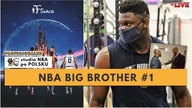 BIG BROTHER + o najlepszych Andrzejach  PROFESJONALNE STUDIO NBA