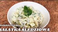 Najsmaczniejsza SAŁATKA ŚLEDZIOWA z ziemniakami i ogórkiem kiszonym.  Przekąska na każdą okazję!