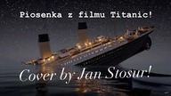 Piosenka z filmu: Titanic