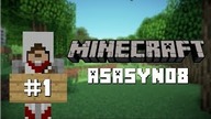 MAM WŁASNY SERWER! | #1 Minecraft | Asasyn08