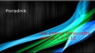 Poradnik- Jak zainstalować Minecrafta wersję 1.2.5.12 za darmo