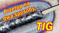 Jak spawać przetop metodą tig / Prowadzimy uchwyt z wolnej ręki czy opieramy o spawany materiał.