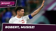 Polska - Arabia Saudyjska.  Czy Lewandowski uszczęśliwi Polaków? Czekamy na gola!