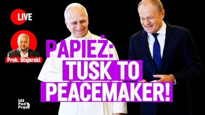 Papież: Tusk to peacemaker! | IPP