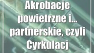 Akrobacje powietrzne i...  partnerskie, czyli Cyrkulacje 2023