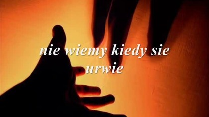 MILOSC JEST JAK WSTEGA Autor filmu ACIA
