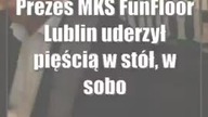 Prezes MKS FunFloor Lublin uderzył pięścią w stół, w sobotę mecz z HSG Bensheim/Auerbach