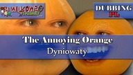 The Annoying Orange 2: Plumpkin (Dubbing PL)