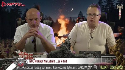 Na Lublin! ...za 6 dni! NOC KUPAŁY - Olszański, Osadowski NPTV (21.06.2026)