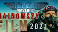 top gun maverick 2021 - Trailer (Zapowiedz) Kino recenzje