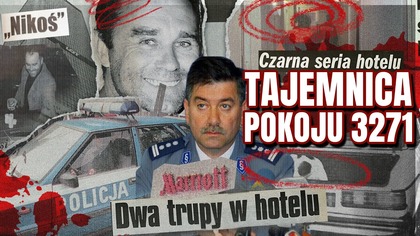 UJAWNIAMY: NIKOŚ, MARRIOTT I PODWÓJNA EGZEKUCJA.  TAJEMNICA, O KTÓREJ NIKT NIE WIE