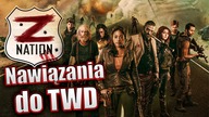 Nawiązania w Z-Nation do The Walking Dead