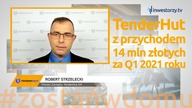 TenderHut SA, Robert Strzelecki  Prezes Zarządu, #311 PREZENTACJE WYNIKÓW