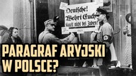 Paragraf Aryjski w Polsce?