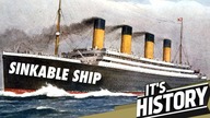 The Titanic Myth  [ITS HISTORY]