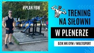 PLAN TRENINGOWY na Plenerowej Siłowni MultiSport & Dzik WK Gym