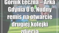 Górnik Łęczna  Arka Gdynia 0:0.  Nudny remis na otwarcie drugiej kolejki [zdjęcia]