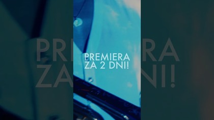 2 DNI DO PREMIERY! Bądźcie czujni i koniecznie kliknijcie w  żeby nie przegapić 