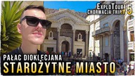 Starożytne miasto! - Pałac Dioklecjana / SPLIT / ExploTour - Chorwacja Trip #5 