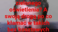 panie Krzysztofie Woźniak a po co tak kłamać