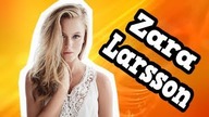 Zara Larsson - ciekawostki
