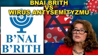 dr E.  Kurek: Bnai Brith i koronawirus.  Kto tu robi interes?