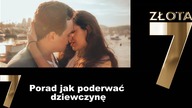 7 porad jak poderwać dziewczynę