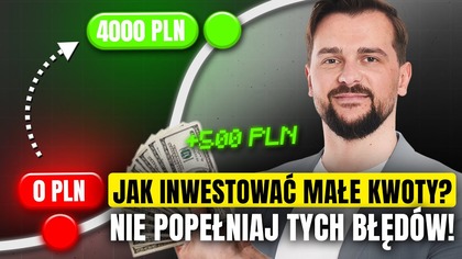 Jak inwestować MAŁE KWOTY? ZYSK PO 6 MIESIĄCACH! Nie popełniaj tych błędów! #7